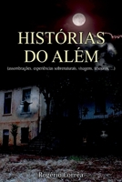 Histórias do além (assombrações, experiências sobrenaturais, visagens, tesouros, ...) (Portuguese Edition) 8567550270 Book Cover