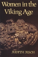 Women in the Viking Age 0851153607 Book Cover