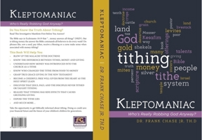 Kleptomaniac: Who's Really Robbing God Anyway? 0975521772 Book Cover