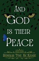 And God Is Their Peace 1734804084 Book Cover