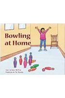 Bowling at Home: Leveled Reader Bookroom Package Blue 1418924377 Book Cover