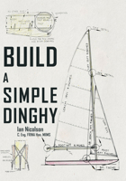 Build a Simple Dinghy 1445651548 Book Cover