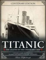 The Titanic Experience: The Legend of the Unsinkable Ship 1435139887 Book Cover