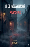 The Cotswolds Bookshop Murders B0FX3PSWNY Book Cover
