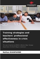 Training strategies and teachers' professional effectiveness in crisis situations 6209528589 Book Cover