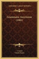 Grammaire Assyrienne (1901) 1164660799 Book Cover