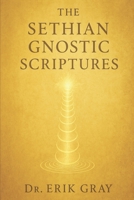 The Sethian Gnostic Scriptures B0FG7LL2VH Book Cover