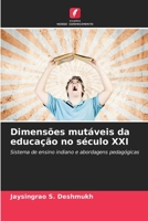 Dimensões mutáveis da educação no século XXI: Sistema de ensino indiano e abordagens pedagógicas B0CKTD1J31 Book Cover