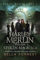Harley Merlin and the Stolen Magicals 1947607960 Book Cover
