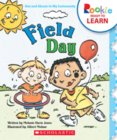 Field Day (Rookie Readers) 0531268268 Book Cover