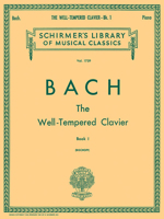 Bach Well Tempered Clavier - Book 1: Schirmer Library of Classics #1759 Piano Solo 1617740799 Book Cover