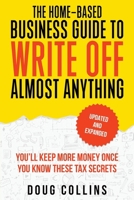 The Home-Based Business Guide to Write Off Almost Anything 177729522X Book Cover