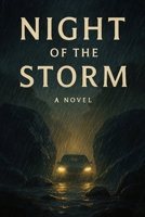 NIGHT OF THE STORM B0GZ7TR9MK Book Cover