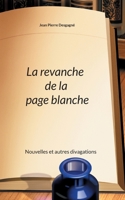La revanche de la page blanche 2322381519 Book Cover