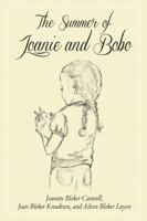The Summer of Joanie and Bobo 1434917592 Book Cover