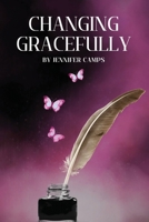 Changing Gracefully B0FJ4WPTRZ Book Cover