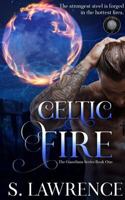 Celtic Fire 1545434530 Book Cover
