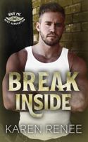 Break Inside: Riot MC Next Generation #3 1957194480 Book Cover