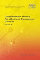 Classification Theory: And the Number of Non-Isomorphic Models 1904987710 Book Cover