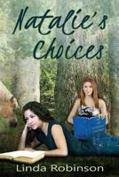 Natalie's Choices 1500563218 Book Cover