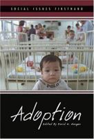 Adoption (Social Issues Firsthand) 0737728817 Book Cover