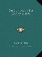 Die Schlacht Bei Canna (1899) 1161125086 Book Cover