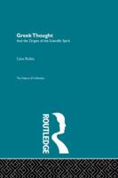 Greek Thought: and the Origins of the Scientific S 0415848776 Book Cover
