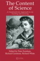 The Content Of Science: A Constructive Approach To Its Teaching And Learning 0750702206 Book Cover