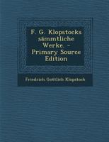 Klopstocks s�mmtliche Werke. 1148081119 Book Cover