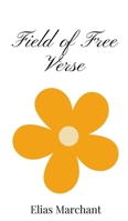 Field of Free Verse 1805669206 Book Cover