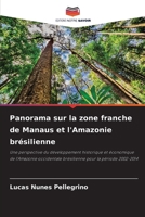 Panorama sur la zone franche de Manaus et l'Amazonie brésilienne (French Edition) 6209591280 Book Cover