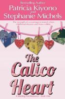 The Calico Heart 148231956X Book Cover