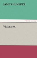 Visionaries 1515032744 Book Cover