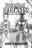 Betrothed to Darkness: Rise of the Fallen 1463719612 Book Cover