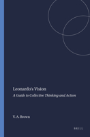 Leonardo's Vision: A Guide to Collective Thinking and Action 9087901348 Book Cover