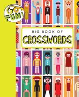 Go Fun! Big Book of Crosswords 2 1449478824 Book Cover