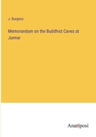 Memorandum on the Buddhist Caves at Junnar 3382500086 Book Cover