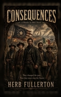 Consequences (The Cave Chronicles.) B0H6YHCPB7 Book Cover