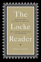 The Locke Reader: Selections from the Works of John Locke with a General Introduction and Commentary 0521290848 Book Cover