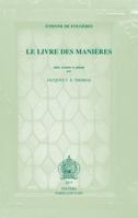 Etienne de Fougeres, Le Livre Des Manieres 9042926600 Book Cover