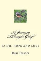 A Journey Through Grief 1987485483 Book Cover