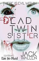 Dead Twin Sister 1984033360 Book Cover