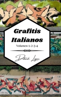 Grafitis Italianos Volumen 1-2-3-4 B0BSW7CVCD Book Cover