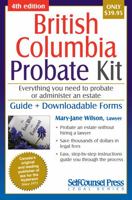 Probate Kit for British Columbia: Everything you need to probate an estate 1770402705 Book Cover