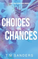 Choices and Chances B0GG7CK8PT Book Cover