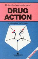 Molecular Mechanisms Of Drug Action 0748400788 Book Cover