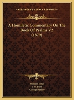 A Homiletic Commentary On The Book Of Psalms V2 1164533495 Book Cover