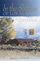 In the Shadow of Los Alamos: Selected Writings of Edith Warner 0826319785 Book Cover