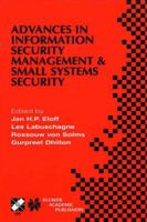 Advances in Information Security Management & Small Systems Security: Ifip Tc11 Wg11.1/Wg11.2 Eighth Annual Working Conference on Information Security Management & Small Systems Security September 27- 1475774966 Book Cover