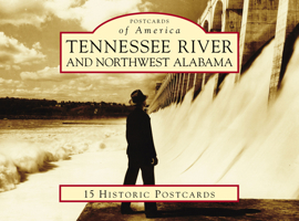 Tennessee River and Northwest Alabama 1467102423 Book Cover